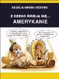Z czego śmieją się... Amerykanie