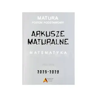 Arkusze maturalne z matematyki poziom podstawowy 2025-2028 Aksjomat