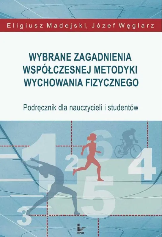 Wybrane zagadnienia współczesnej metodyki wychowania fizycznego - ebook epub