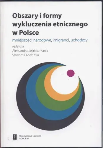 Obszary i Formy Wykluczenia Etnicznego w Polsce