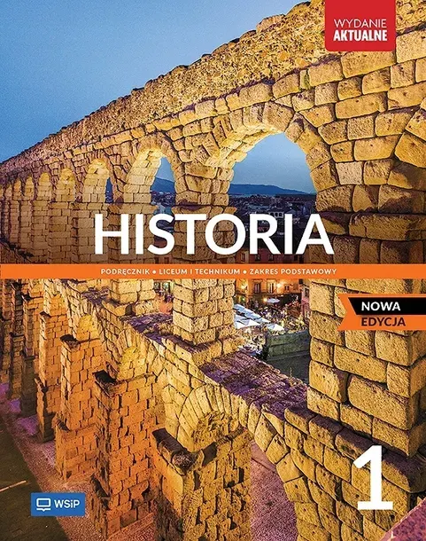Historia 1. Liceum i technikum. Podręcznik. Zakres podstawowy WSiP