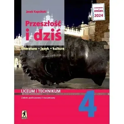 J.Polski LO 4 Przeszłość i dziś podr ZPiR /Stentor