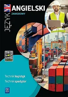 JĘZYK ANGIELSKI ZESZYT ĆWICZEŃ ZAWODOWY DLA TECHNIKA LOGISTYKA I TECHNIKA SPEDYTORA - Barbara Howis,Beata Szymoniak