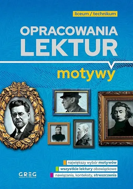 OPRACOWANIA LEKTUR. MOTYWY. LICEUM/TECHNIKUM - Opracowanie zbiorowe