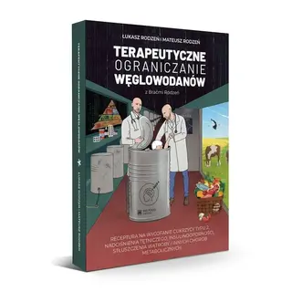 Terapeutyczne ograniczanie węglowodanów – Bracia Rodzeń | keto LCHF IO