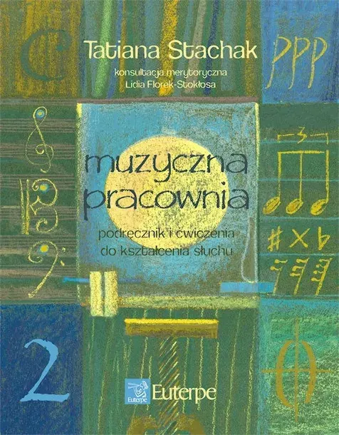 Podręcznik książka Euterpe Stachak Tatiana Muzyczna pracownia 2