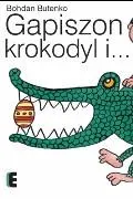 Gapiszon, krokodyl i...