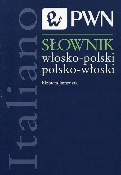 Słownik włosko polski polsko włoski PWN 80000 haseł broszurowy 2016