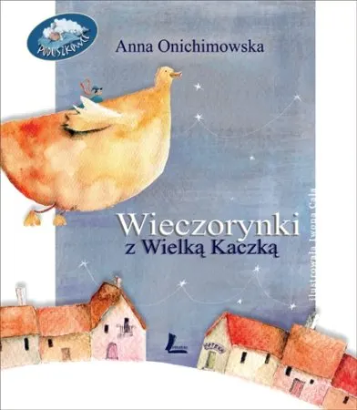 Wieczorynki z wielką kaczką