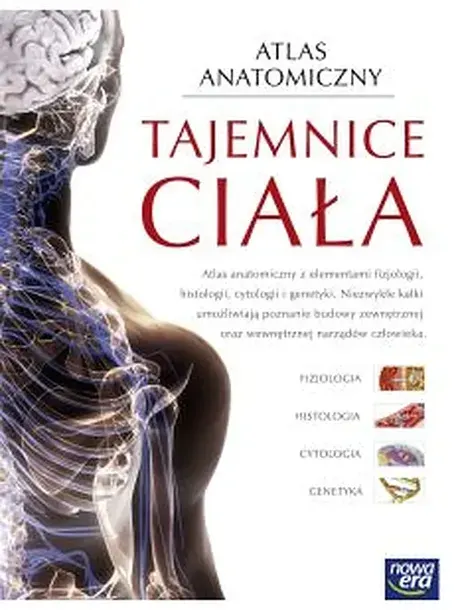 ATLAS ANATOMICZNY TAJEMNICA CIAŁA 7068 - Opracowania Zbiorowe
