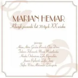 Marian Hemar Klasyka Piosenki Lat 30-tych XX Wieku