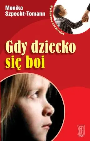 Gdy Dziecko się Boi