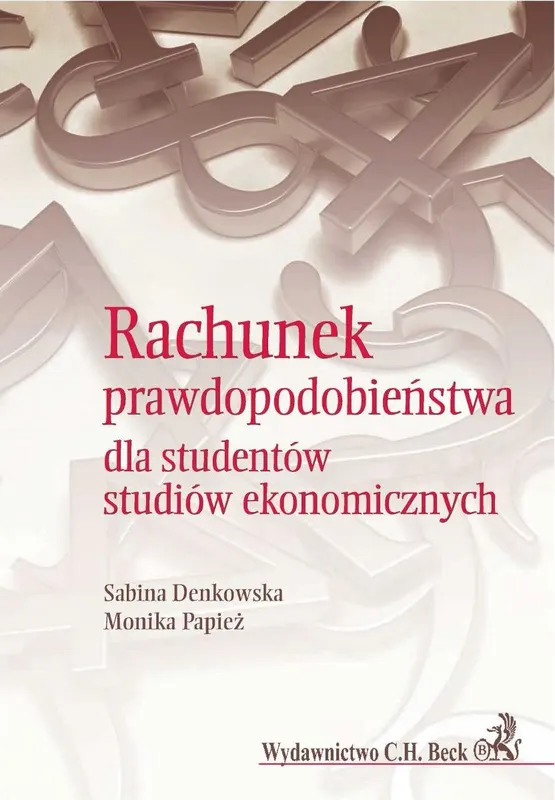 Rachunek prawdopodobieństwa dla studentów studiów ekonomicznych - ebook PDF