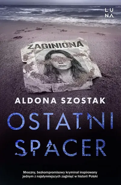 OSTATNI SPACER - Aldona Szostak