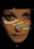 Nosowska. Piosenka musi posiadać tekst...
