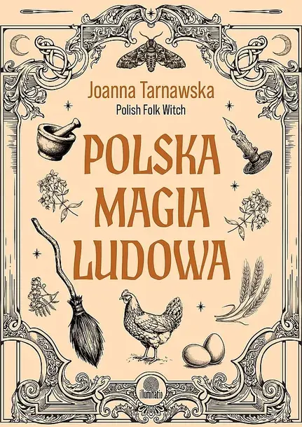 POLSKA MAGIA LUDOWA - Joanna Tarnawska