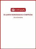 Szlakiem warszawskich zabytków - Ulica Chmielna