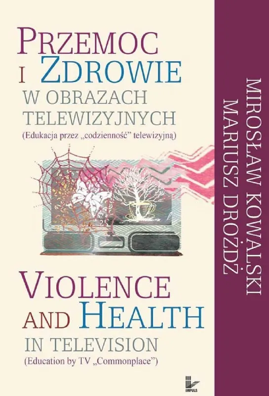 Przemoc i zdrowie w obrazach telewizji - ebook PDF