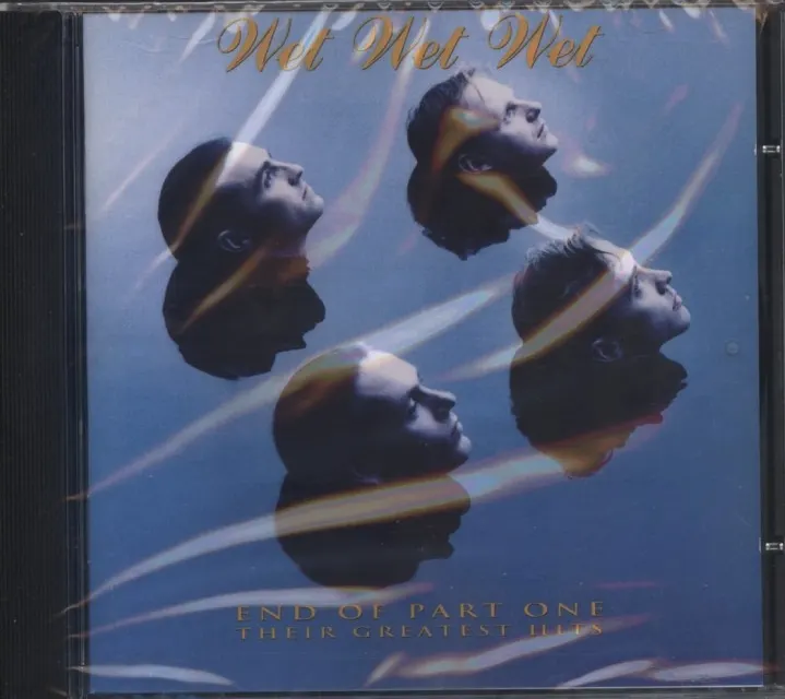 End Of Part One Their Greatest Wet Wet Wet CD