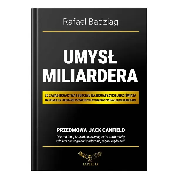 Umysł Miliardera Książka - Zasady Które Prowadzą do Sukcesu