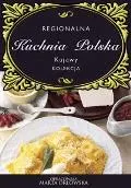 Kujawy. Regionalna kuchnia polska.