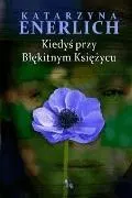 Kiedyś przy Błękitnym Księżycu