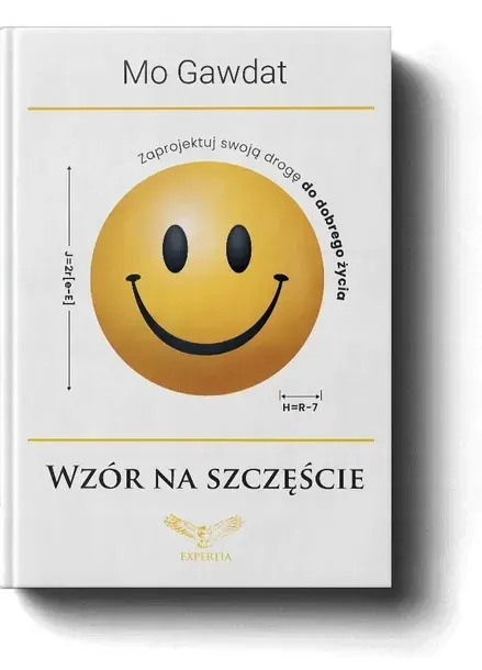 Wzór na szczęście Mo Gawdat : Nauka i logika w poszukiwaniu trwałej radości