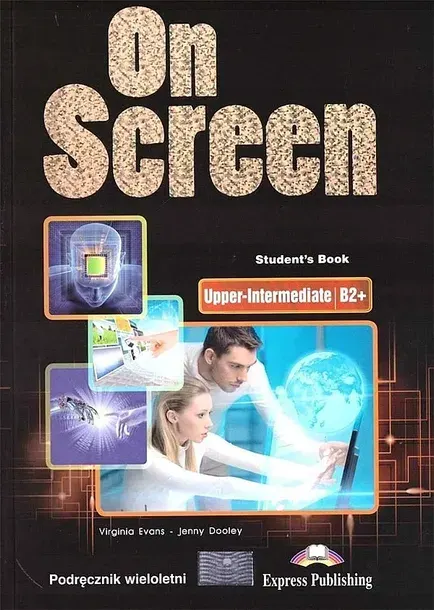 ON SCREEN B2+ UPPER INTERMEDIATE STUDENT'S BOOK+ DIGIBOOK - Jenny Dooley,Virginia Evans