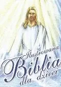 Ilustrowana Biblia dla dzieci