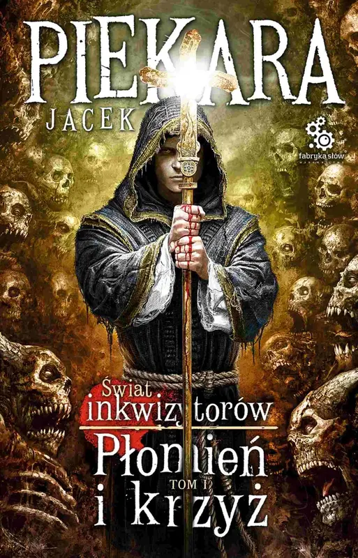 Płomień i krzyż. Świat inkwizytorów. Tom 1 - ebook epub