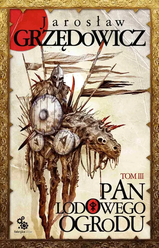 Pan Lodowego Ogrodu. Tom 3 - ebook epub