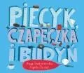 Piecyk, czapeczka i budyń