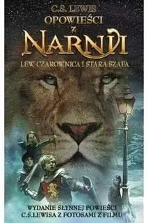Opowieści z Narnii. Lew, Czarownica i stara szafa