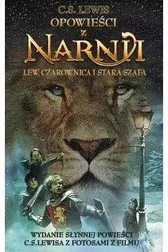 Opowieści z Narnii. Lew, Czarownica i stara szafa