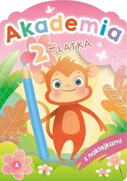 Akademia 2-latka ćwiczenia naklejki zadania A Horosin Książeczki dla dzieci