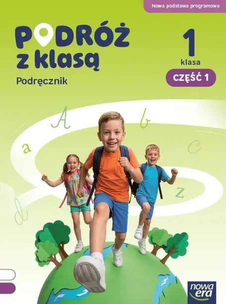 PODRÓŻ Z KLASĄ SP 1 PODRĘCZNIK CZ.1 NPP