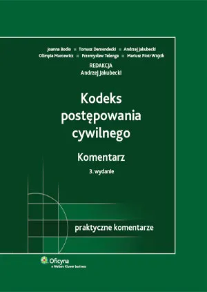 Kodeks Postępowania Cywilnego. Komentarz