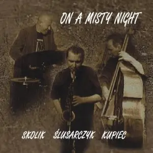 On A Misty Night