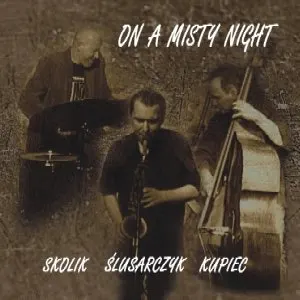 On A Misty Night