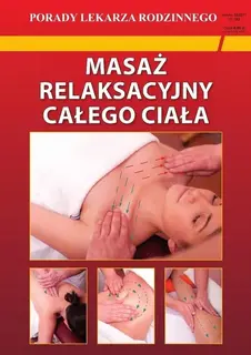 MASAŻ RELAKSACYJNY CAŁEGO CIAŁA, EMILIA CHOJNOWSKA