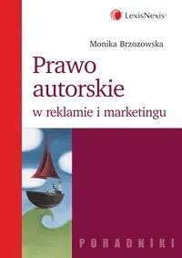 Prawo Autorskie w Reklamie i Marketingu