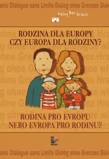 Rodzina dla Europy czy Europa dla rodziny? - ebook PDF