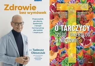 PAKIET 2X ZDROWIE BEZ WYMÓWEK + O TARCZYCY - TADEUSZ OLESZCZUK