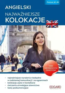 Edgard Angielski Najważniejsze kolokacje 1000 zwrotów podręcznik
