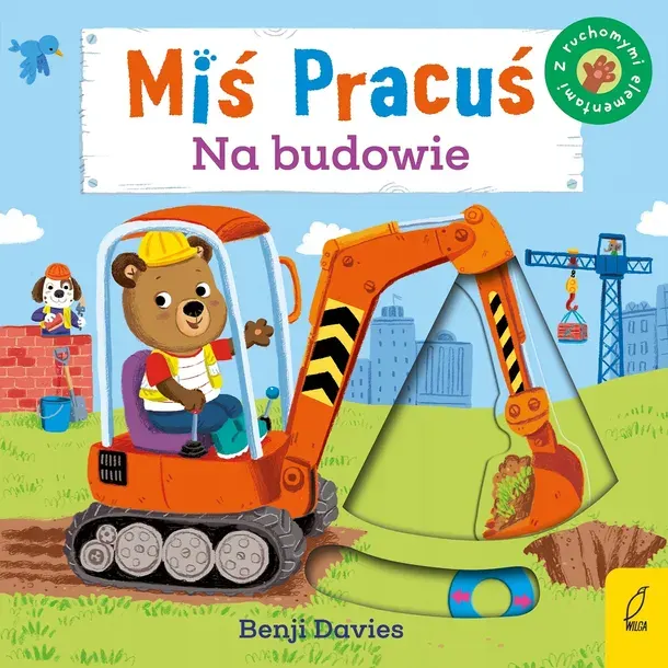 MIŚ PRACUŚ NA BUDOWIE - BENJI DAVIES