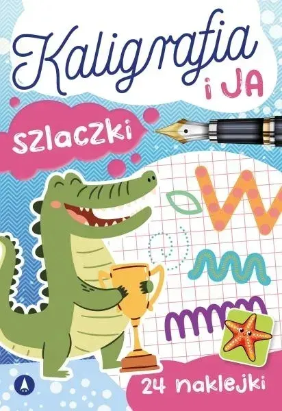 Kaligrafia i ja Szlaczki Zabrzeska Zofia NAUKA PISANIA PO ŚLADZIE