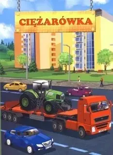 Ciężarówka Jafi książeczka dla najmłodszych twarda oprawa