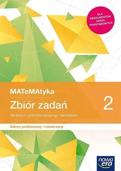 MATeMAtyka LO 2 ZPR Zbiór zadań 2020 NE /Nowa Era