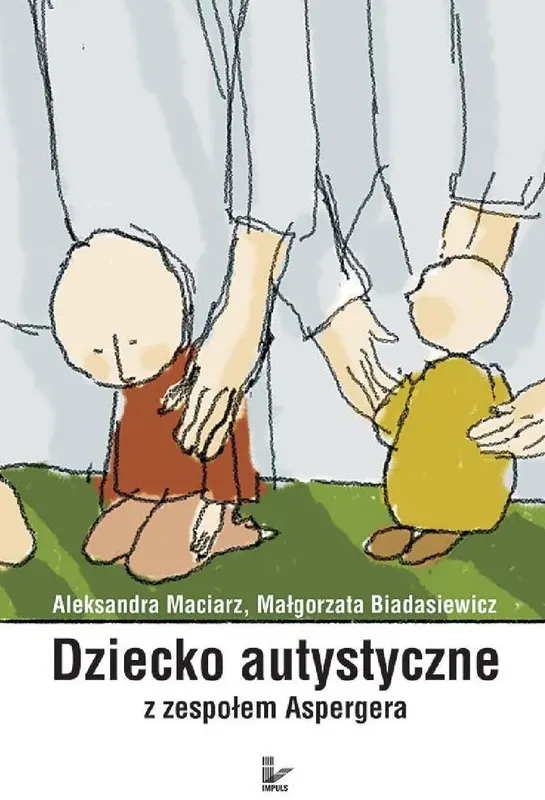 Dziecko autystyczne z zespołem Aspergera - ebook epub