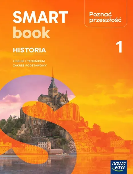 POZNAĆ PRZESZŁOŚĆ 1 LO Historia Smartbook Zakres podstawowy